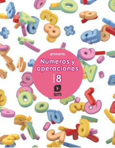 Cuaderno numeros y operaciones 8 3º primaria 2017
